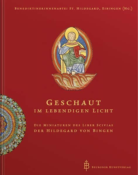 Geschaut im lebendigem Licht - Hildegard von Bingen