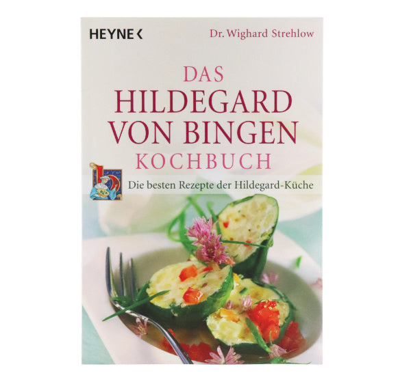 Das Hildegard-von-Bingen-Kochbuch